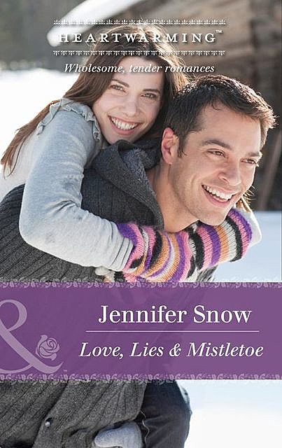 Love, Lies and Mistletoe, Jennifer Snow
