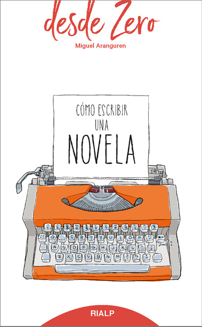 Cómo escribir una novela, Miguel Aranguren