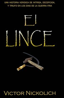 El Lince, Victor Nickolich