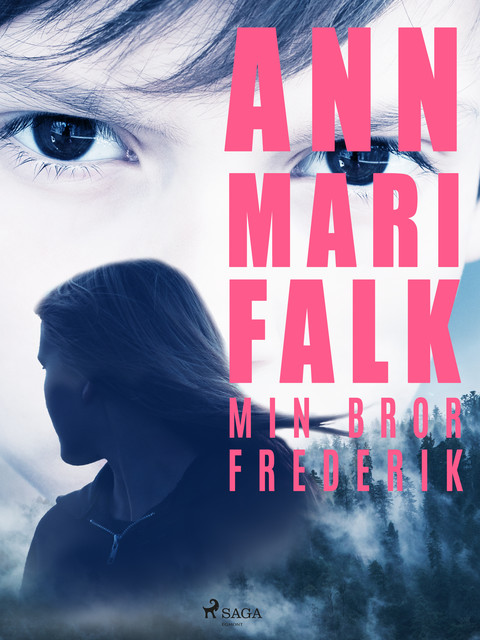 Min bror Fredrik, Ann Mari Falk