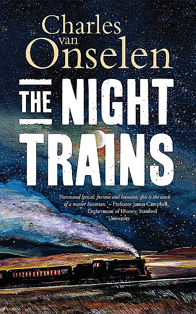 The Night Trains, Charles Van Onselen