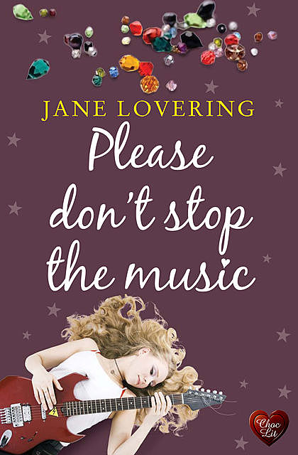 Please Don't Stop the Music, Jane Lovering