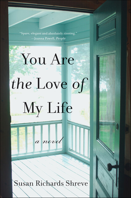 You Are the Love of My Life, Susan Richards Shreve