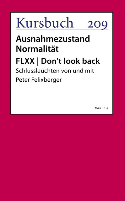 FLXX | Don't look back, Peter Felixberger