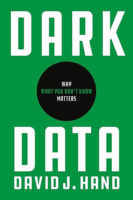 Dark Data, David J. Hand