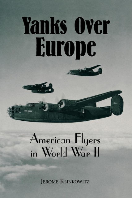 Yanks Over Europe, Jerome Klinkowitz