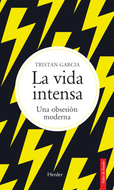 La vida intensa, Tristán Garcia