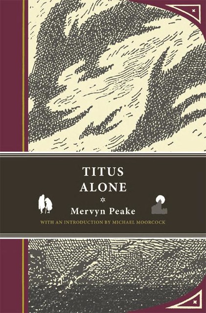 Titus Alone, Mervyn Peake