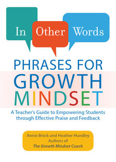 In Other Words: Phrases for Growth Mindset, Annie Brock, Heather Hundley