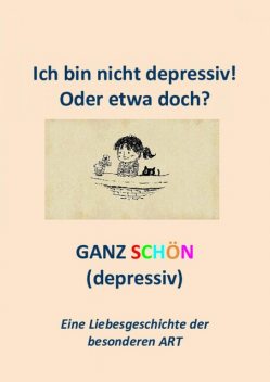Ich bin nicht depressiv! Oder etwa doch, Sandra Mularczyk