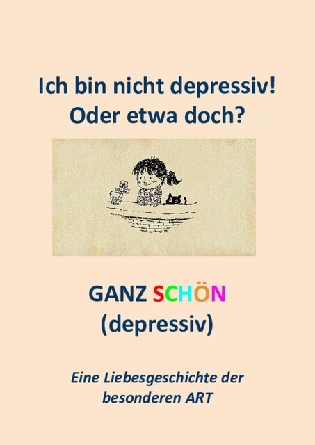 Ich bin nicht depressiv! Oder etwa doch, Sandra Mularczyk