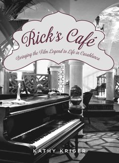 Rick's Cafe, Del Cathy Gandel, Kathy Kriger