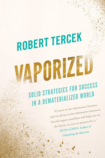 Vaporized, Robert Tercek