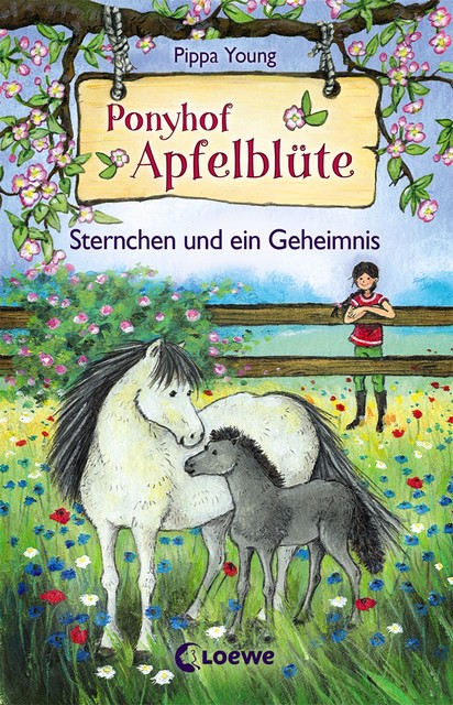 Ponyhof Apfelblüte 7 - Sternchen und ein Geheimnis, Pippa Young