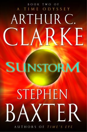 Sunstorm, Arthur Clarke, Stephen Baxter
