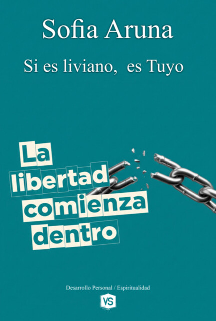 La Libertad Comienza Dentro, Sofía Aruna