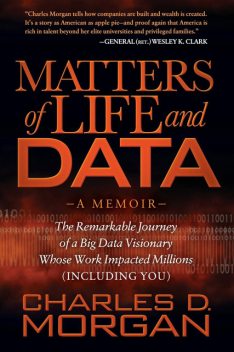 Matters of Life and Data, Morgan Charles