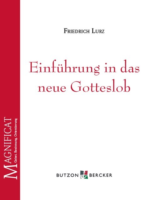 Einführung in das neue Gotteslob, Friedrich Lurz