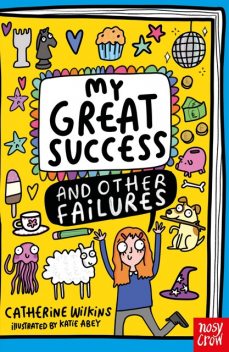 My Great Success and Other Failures, Catherine Wilkins