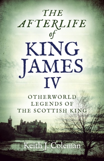 Afterlife of King James IV, Keith Coleman