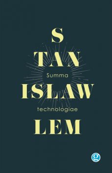 Summa technologiae, Stanisław Lem
