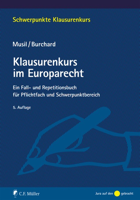 Klausurenkurs im Europarecht, Andreas Musil, Daniel Burchard