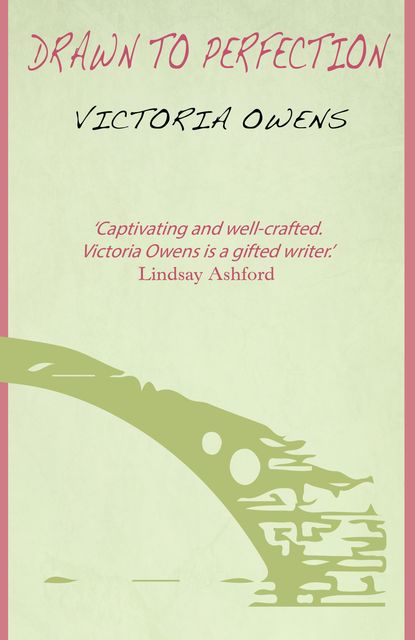 Drawn to Perfection, Victoria Owens