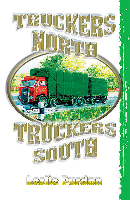 Truckers North, Truckers South, Leslie Purdon
