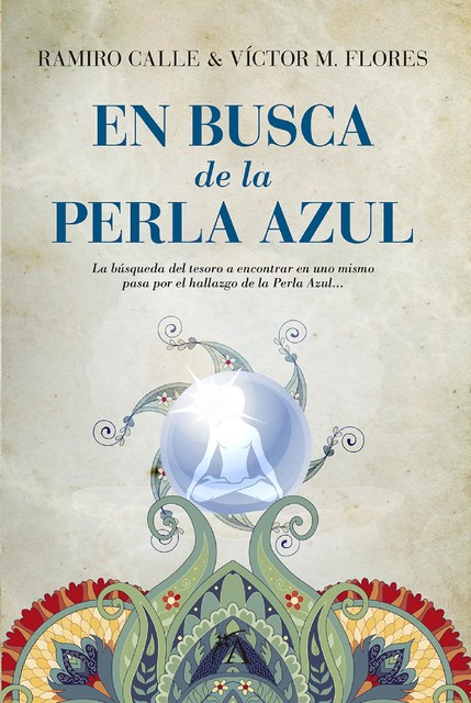 En busca de la Perla Azul, Ramiro Antonio Calle Capilla, Víctor Martínez Flores