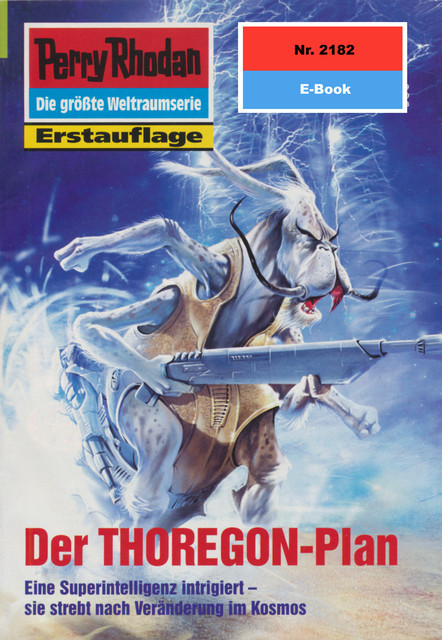 Perry Rhodan 2182: Der THOREGON-Plan, Hubert Haensel