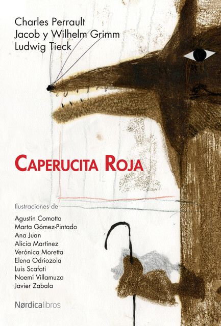 Caperucita Roja, Charles Perrault, Wilhelm Grimm, Ludwig Tieck, Jacob Grimm