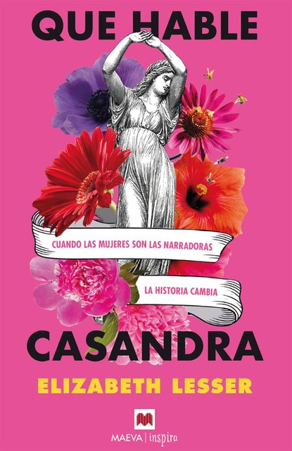 Que hable Casandra, Elizabeth Lesser