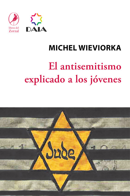 El antisemitismo explicado a los jóvenes, Michel Wieviorka