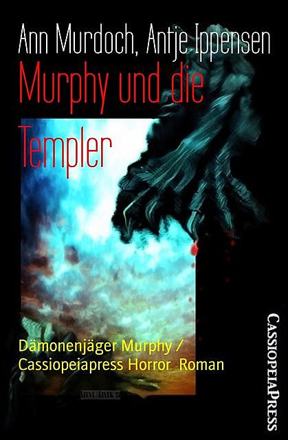 Murphy und die Templer, Antje Ippensen, Ann Murdoch