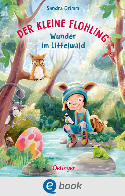 Der kleine Flohling 3. Wunder im Littelwald, Sandra Grimm