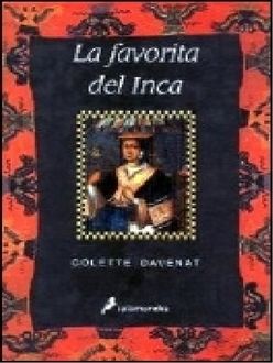 La Favorita Del Inca, Colette Davenat