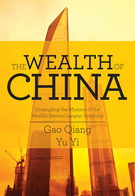 The Wealth of China, Qiang Gao, Yu Yi