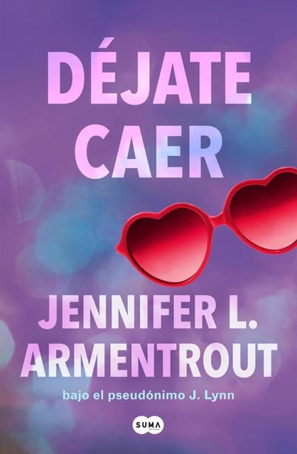 Jennifer L. Armentrout (J. Lynn) – Te esperaré 4 – Déjate caer, Jennifer L. Armentrout