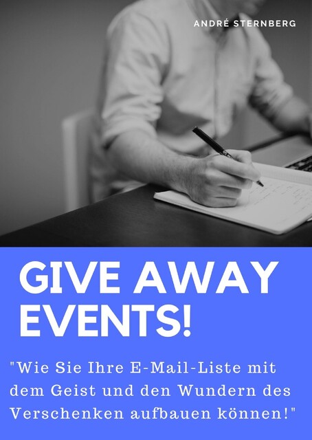 Give away Events, André Sternberg