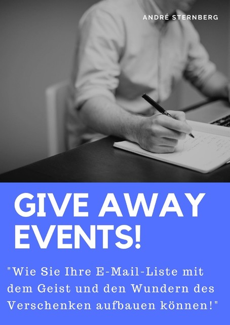 Give away Events, André Sternberg