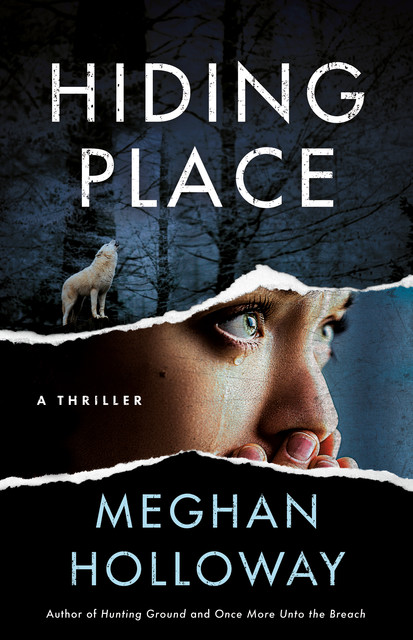 Hiding Place, Meghan Holloway