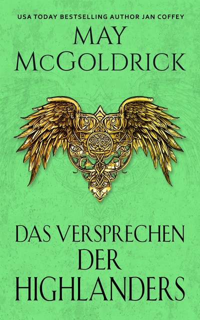 Das Versprechen der Highlanders, Jan Coffey, May McGoldrick