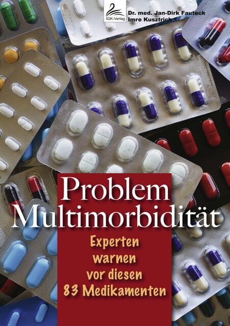 Problem Multimorbidität, Imre Kusztrich, med. Jan-Dirk Fauteck