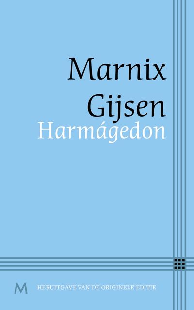 Harmagedon, Marnix Gijsen