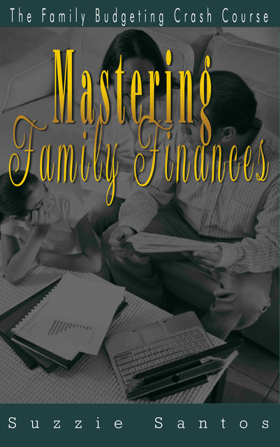 Mastering Family Finances, Suzzie Santos