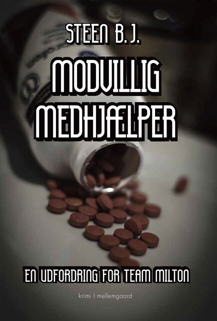 MODVILLIG MEDHJÆLPER, Steen B.J.