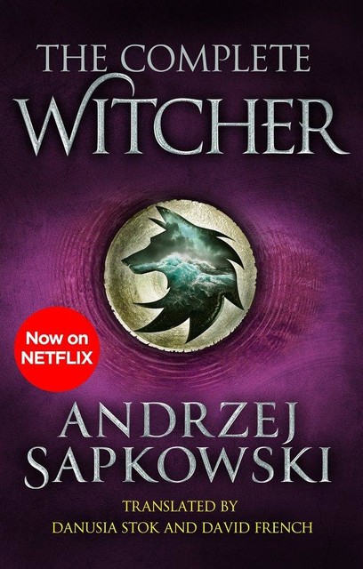 The Complete Witcher, Andrzej Sapkowski