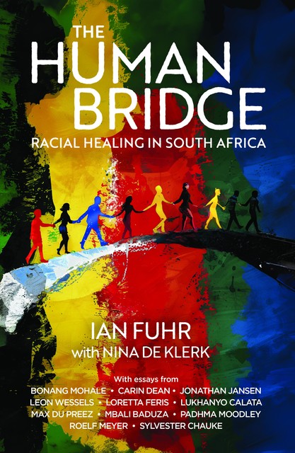 The Human Bridge, Ian Fuhr, Nina de Klerk