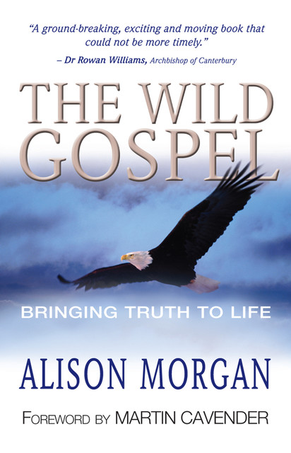 The Wild Gospel, Alison Morgan