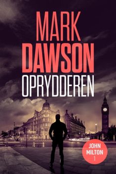 Oprydderen – 1, Mark Dawson